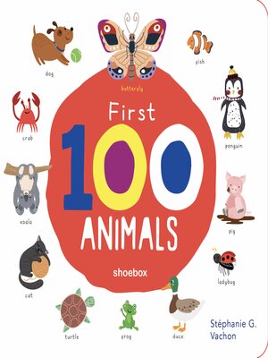 cover image of My First 100 Animals